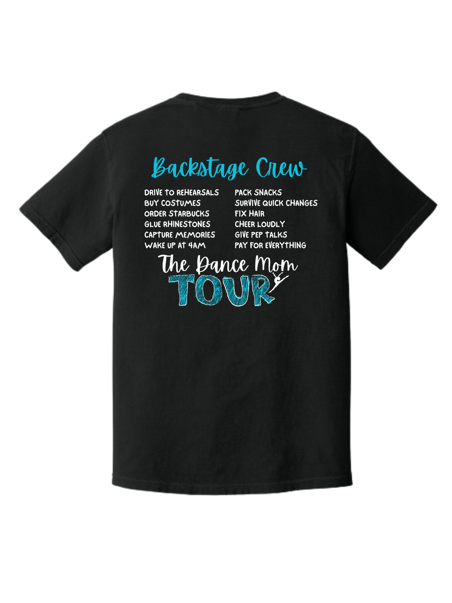 Dance Mom Tour Custom Tee