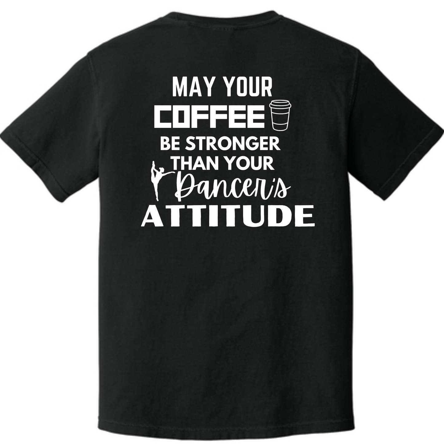 May Your Coffee Be Stronger Custom