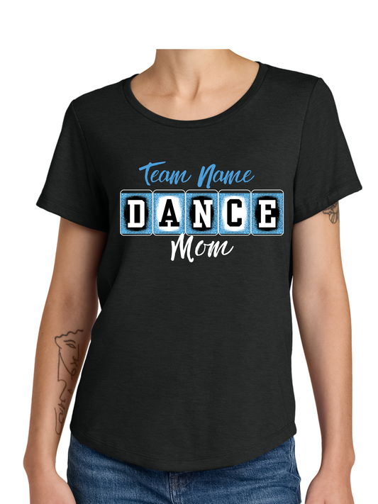 Custom Team Dance Mom